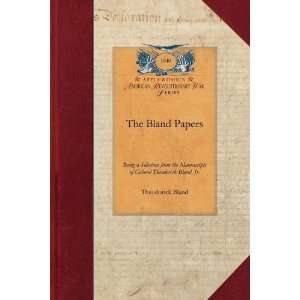   Bland Papers (Revolutionary War) [Paperback]: Theodorick Bland: Books