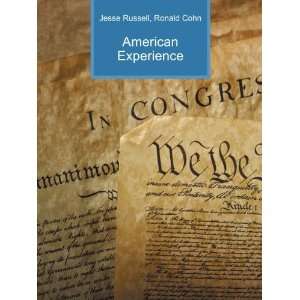  American Experience Ronald Cohn Jesse Russell Books