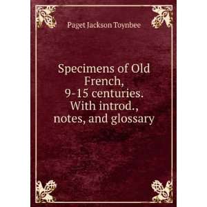   . With introd., notes, and glossary Paget Jackson Toynbee Books