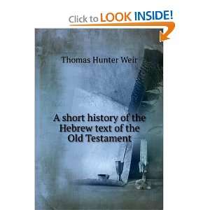  A short history of the Hebrew text of the Old Testament 