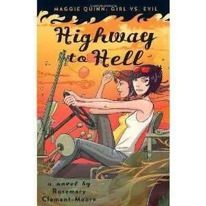  Highway to Hell (Maggie Quinn Girl vs. Evil (Quality 