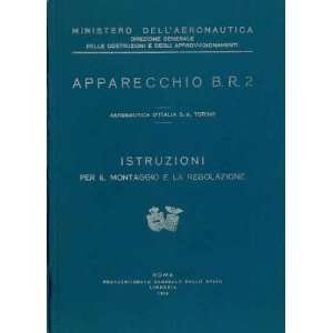 FIAT BR.2 Aircraft Maintenance Manual: Fiat B.R.2:  Books