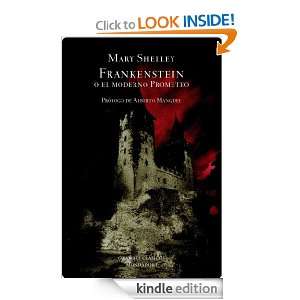 Frankenstein o El moderno Prometeo (Grandes Clasicos) (Spanish Edition 