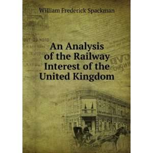   Interest of the United Kingdom William Frederick Spackman Books