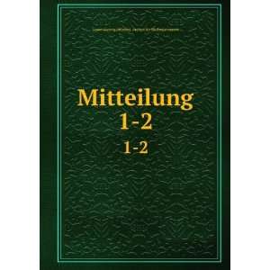  Mitteilung. 1 2 Lower Austria (Austria). Archivs fÃ¼r 