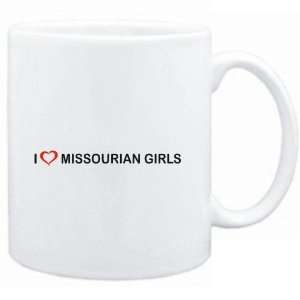  Mug White  I LOVE Missourian GIRLS  Usa States: Sports 