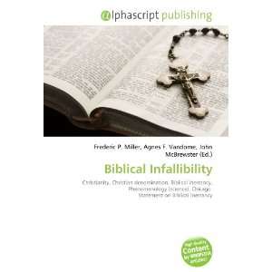  Biblical Infallibility (9786133728530) Books