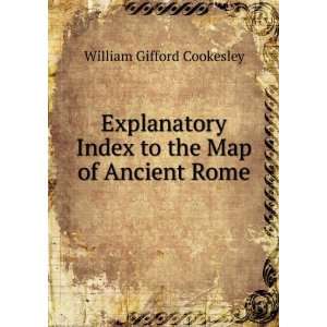   Index to the Map of Ancient Rome William Gifford Cookesley Books