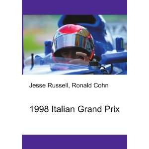  1998 Italian Grand Prix Ronald Cohn Jesse Russell Books