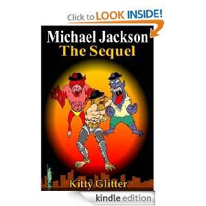Michael Jackson The Sequel Kitty Glitter  Kindle Store