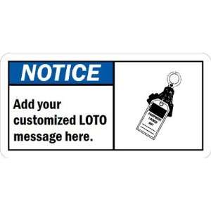   LOTO message here. Laminated Vinyl Sign, 10 x 5 Office Products