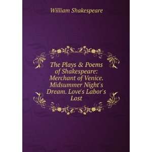   Nights Dream. Loves Labors Lost William Shakespeare Books