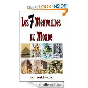 Les 7 Merveilles du Monde (French Edition) Nicola Munck  