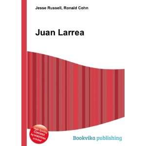  Juan Larrea Ronald Cohn Jesse Russell Books