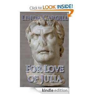  For Love of Julia eBook Linda Cargill Kindle Store