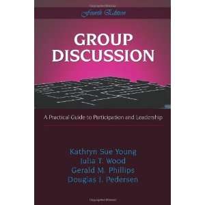  Group Discussion A Practical Guide to Particiption And 