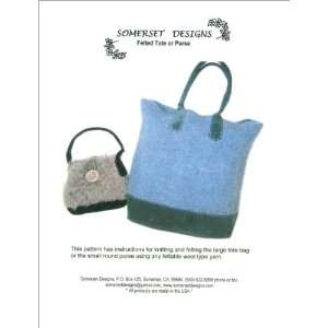  Somerset Designs Patterns Felted Tote And Purse 