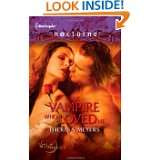The Vampire Who Loved Me (Harlequin Nocturne) by Theresa Meyers (May 