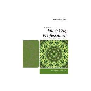New Perspectives on Adobe Flash CS4 Professional: Comprehensive, 1st 