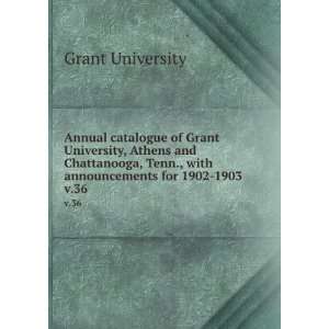  Annual catalogue of Grant University, Athens and 