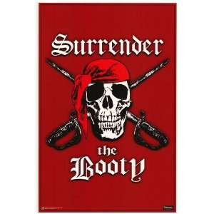   Surrender the Booty   Party / College Poster   24 X 36