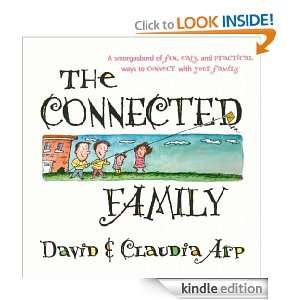 The Connected Family Claudia Arp, David Arp  Kindle Store