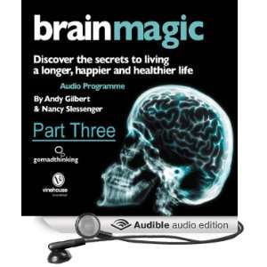 Brain Magic   Part Three: Thinking Skills (Part One) [Unabridged 