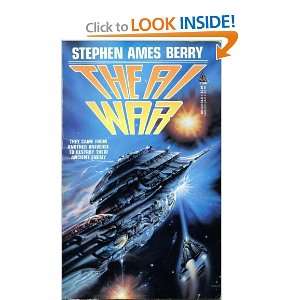  The AI War [Mass Market Paperback] Stephen Ames Berry 