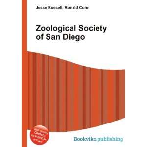 Zoological Society of San Diego Ronald Cohn Jesse Russell  
