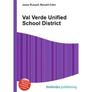  Val Verde Unified School District Ronald Cohn Jesse 