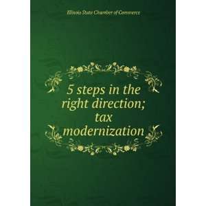   ; tax modernization Illinois State Chamber of Commerce Books
