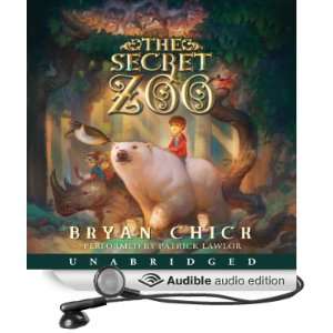   Secret Zoo (Audible Audio Edition): Bryan Chick, Patrick Lawlor: Books