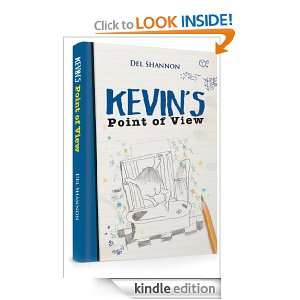 Kevins Point of View Del Shannon  Kindle Store