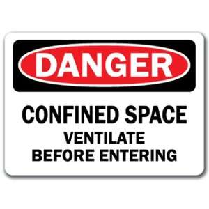   Confined Space Ventilate Before Entering   10 x 14 OSHA Safety Sign