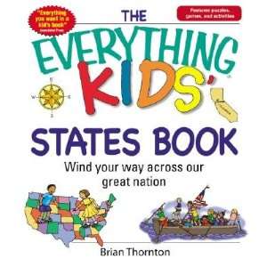  The Everything Kids States Book Wind Your Way Across Our 
