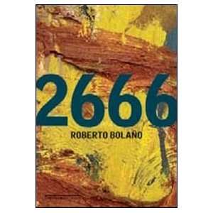  2666 (PORTUGUESE EDITION) (9788535916485) ROBERTO BOLANO 