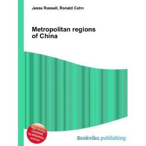  Metropolitan regions of China Ronald Cohn Jesse Russell 
