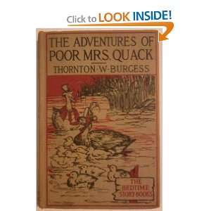   poor Mrs. Quack (The bedtime story books) Thornton W Burgess Books