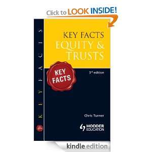 Key Facts Equity & Trusts [Third Edition] Chris Turner  
