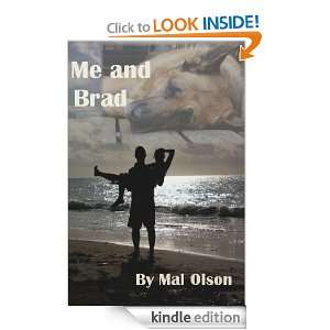 Me and Brad: Mal Olson:  Kindle Store