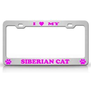  I LOVE MY SIBERIAN Cat Pet Animal High Quality STEEL 