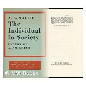 The Individual in Society Papers on Adam Smith A. L. Macfie  
