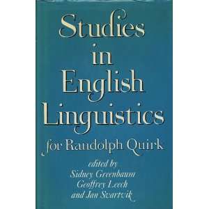  Studies in English Linguistics for Randolph Quirk 