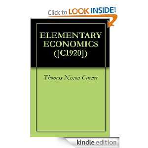  ELEMENTARY ECONOMICS ([C1920]) eBook Thomas Nixon Carver 