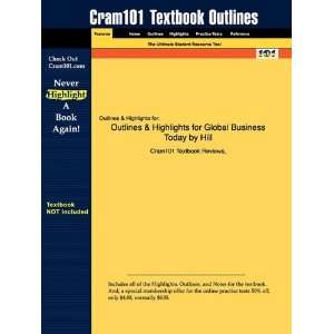 Outlines & Highlights for Global Business Today by Charles W. L. Hill 