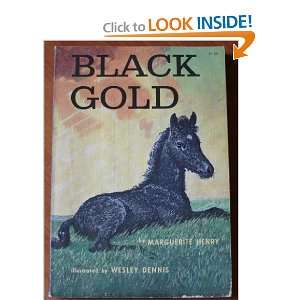  Black Gold Marguerite Henry, Wesley Dennis Books