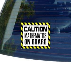  Caution Mathematics on Board   Window Bumper Laptop Sticker 