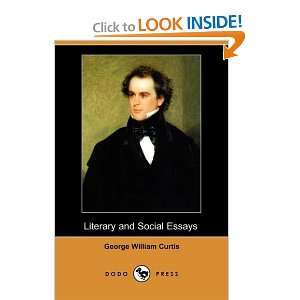  Literary and Social Essays (Dodo Press) (9781406571790 