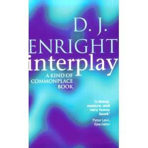  Interplay A Kind of Commonplace Book (9780192880307) D 