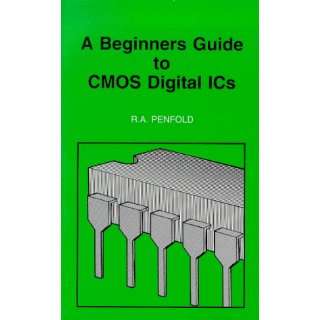  Beginners Guide to Cmos Digital Ics (Bernard Babani 